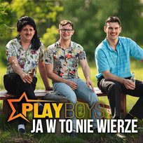 Ja w to nie wierzę Playboys