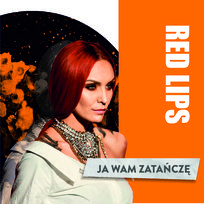 Ja wam zatańczę Red Lips