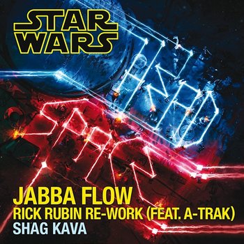 Jabba Flow - Shag Kava feat. A-Trak