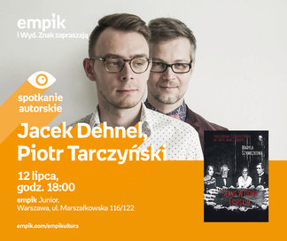 Jacek Dehnel, Piotr Tarczyński  | Empik Junior