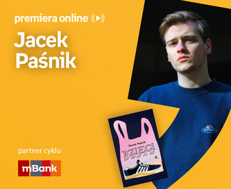 Jacek Paśnik – PREMIERA ONLINE