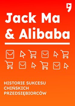 Jack Ma & Alibaba - Yan Qicheng