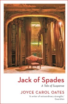 Jack of Spades - Oates Joyce Carol