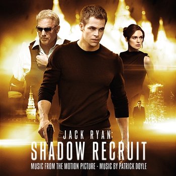 Jack Ryan: Shadow Recruit - Patrick Doyle