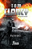 Jack Ryan. Tom 2. Patrioci Clancy Tom