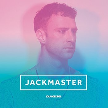 Jackmaster Dj-Kicks - Various Artists