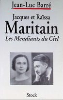 Jacques et Raïssa Maritain. Les mendiants du Ciel. - Opracowanie ...