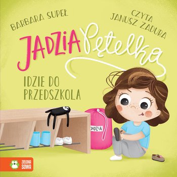 Jadzia Pętelka idzie do przedszkola - audiobook - Supeł Barbara