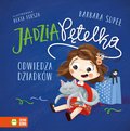 Jadzia Pętelka odwiedza dziadków - Supeł Barbara