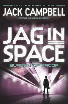 JAG in Space - Burden of Proof (Book 2) - Campbell Jack