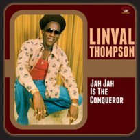 Jah Jah Is the Conqueror Thompson Linval