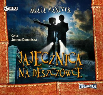 Jajecznica na deszczówce - Mańczyk Agata