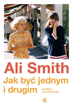 Jak być jednym i drugim - Smith Ali