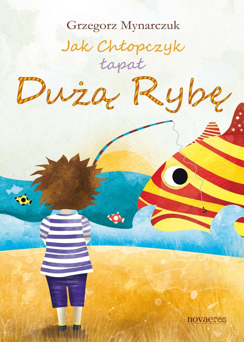 Jak chłopczyk łapał dużą rybę - ebook epub