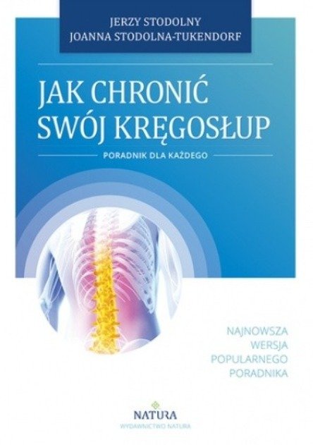 Jak Chronić Swój Kręgosłup Jerzy Stodolny