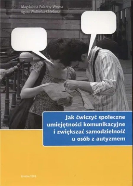Jak ćwiczyć społeczne umiejętność komunikacyjne i zwiększać
