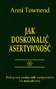 Jak Doskonalić Asertywność Townend Anni