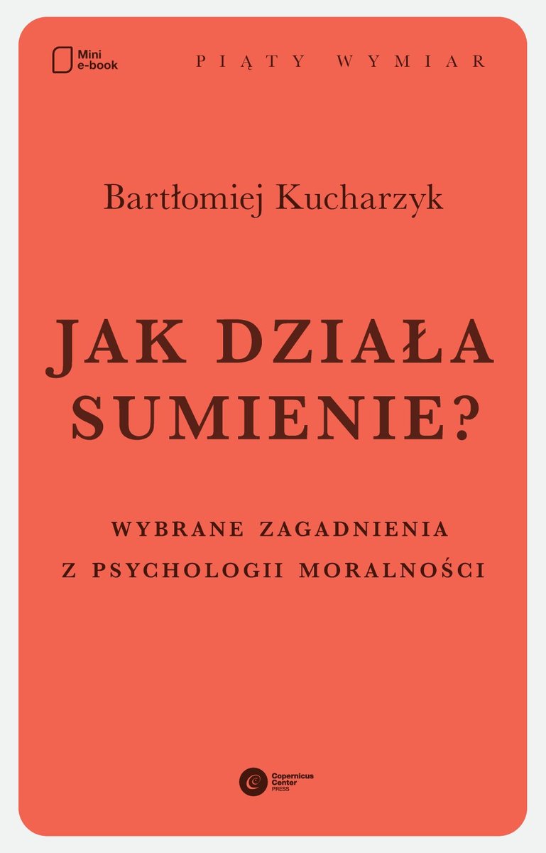 Jak działa sumienie? Wybrane zagadnienia z psychologii moralności - ebook epub