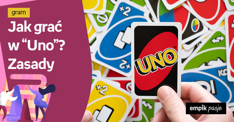 Jak grać w „Uno” – zasady 