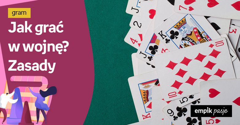 Jak grać w Wojnę? - zasady najprostszej gry karcianej