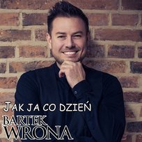 Jak ja co dzień Bartek Wrona