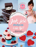 Jak jeść słodycze i nie tyć. 100 przepisów na zdrowe słodkości - Meinhard Jessica