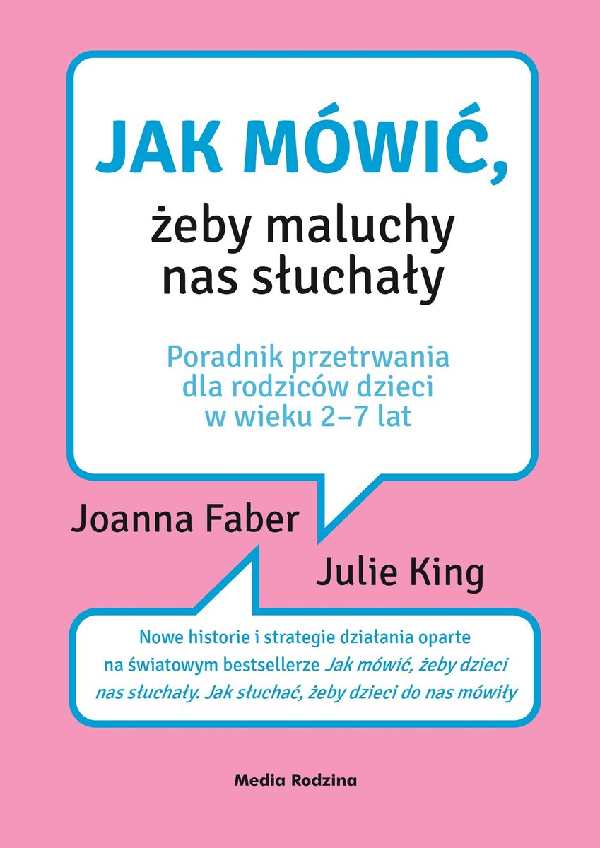 Jak mówić, żeby maluchy nas słuchały - ebook mobi