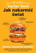 Jak nakarmić świat Smil Vaclav