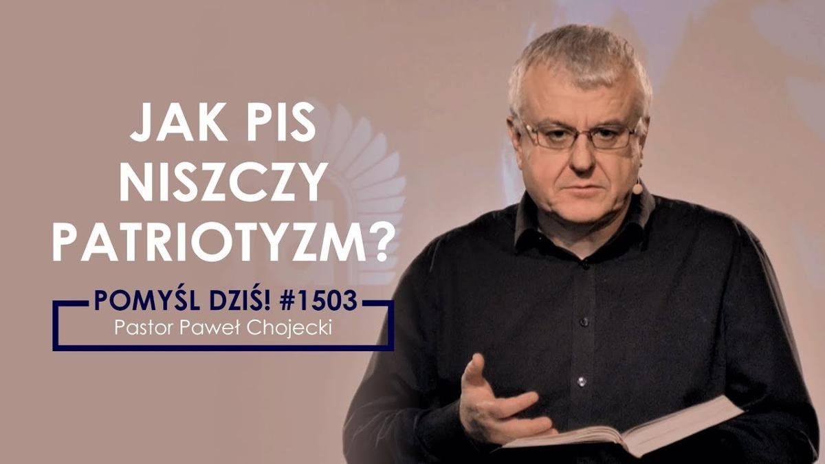 Jak PiS Niszczy Patriotyzm? #Pomyśldziś #1503 - Idź Pod Prąd Nowości ...