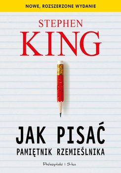 Jak pisać. Pamiętnik rzemieślnika - ebook epub - King Stephen