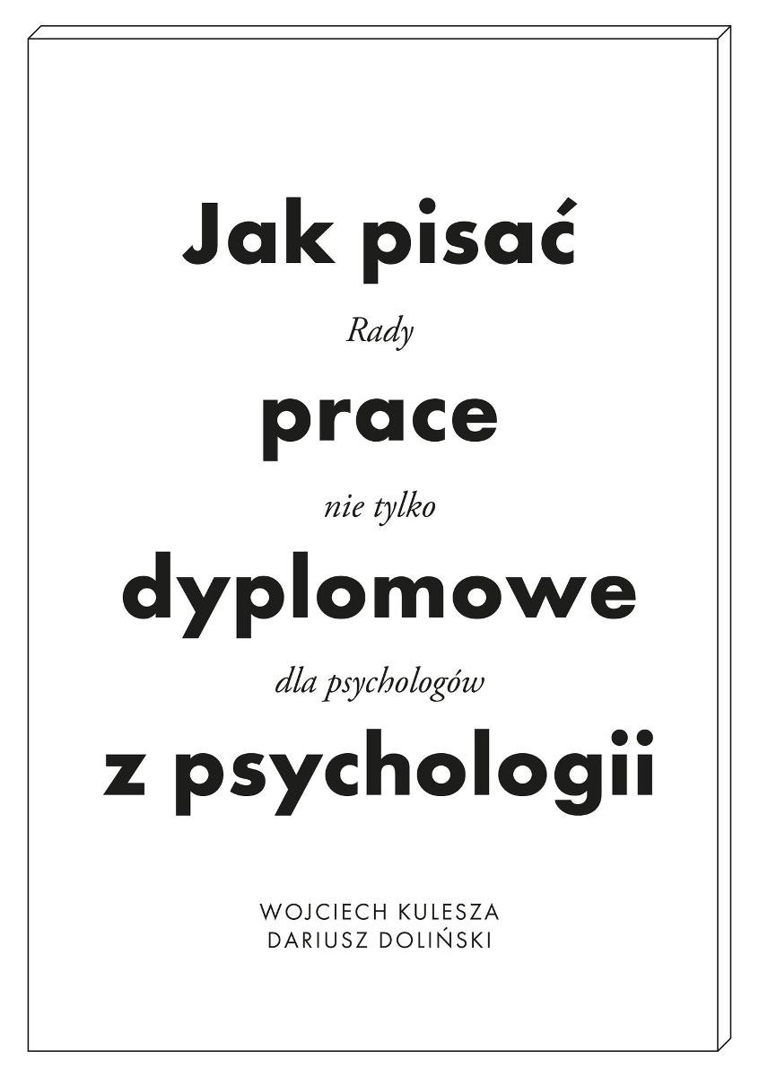 Jak Pisać Prace Dyplomowe Z Psychologii - Doliński Dariusz | Ebook ...