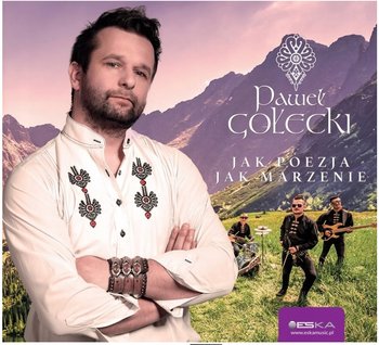 Jak poezja jak marzenie - Gołecki Paweł