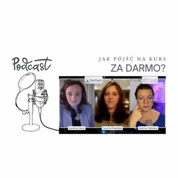 Jak pójść na kurs z fizjoterapii za darmo? Podcast fizjoterapeuty - Fizjopozytywnie o zdrowiu - podcast - Tokarska Joanna