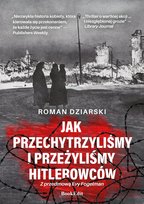 Jak przechytrzyliśmy i przeżyliśmy hitlerowców - ebook EPUB