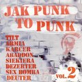 Jak Punk to Punk. Volume 2 (Remastered) - Various Artists