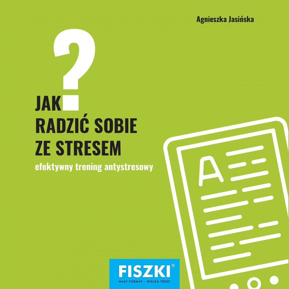 Jak Radzić Sobie Ze Stresem? - Jasińska Agnieszka | Ebook Sklep EMPIK.COM