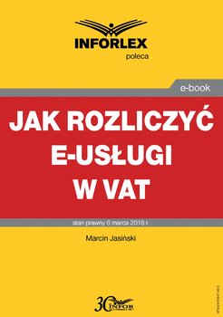 Jak rozliczyć e-usługi w VAT - Jasiński Marcin
