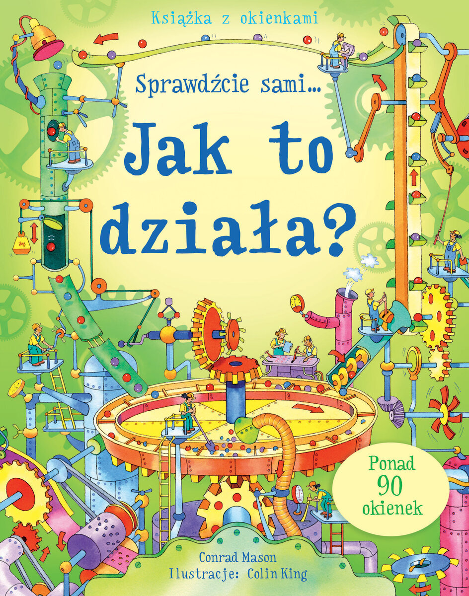 Jak To Działa Książka Z Okienkami Sprawdźcie Sami Mason Conrad Książka W Empik 8037