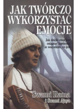 Jak twórczo wykorzystać emocje - Opracowanie zbiorowe | Książka w Empik
