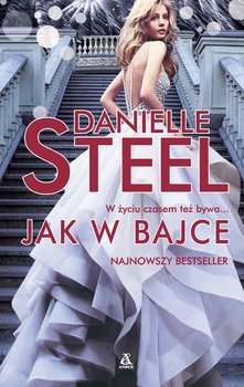 Jak w bajce - Steel Danielle