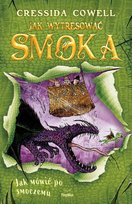 Jak wytresować smoka 3: Jak mówić po smoczemu Cowell Cressida
