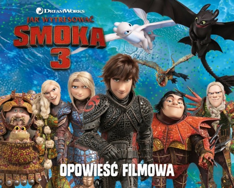 Jak Wytresować Smoka 3 Opowieść Filmowa - Media Service Zawada Sp. z o
