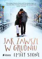 Jak zawsze w grudniu Stone Emily
