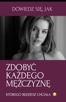 Jak zdobyć każdego mężczyznę - ebook epub Alicja Adamczyk