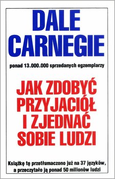 Jak zdobyć przyjaciół i zjednać sobie ludzi - ebook epub - Carnegie Dale