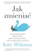 Jak zmieniać - Milkman Katy