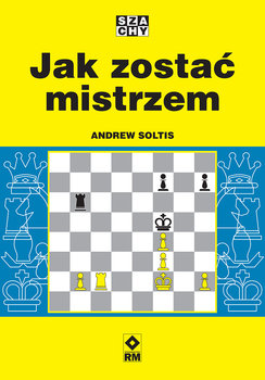 Jak zostać mistrzem - Soltis Andrew
