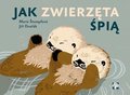 Jak zwierzęta śpią - Dvorak Jiri