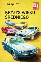 Jak żyć. Kryzys wieku średniego Hazeley J.A., Morris J.P.