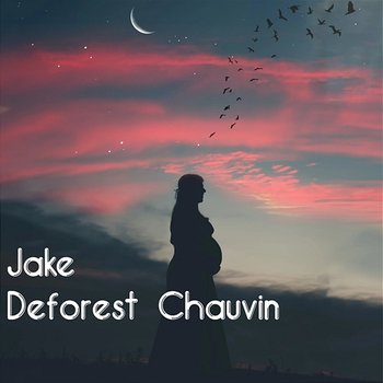 Jake - Deforest Chauvin